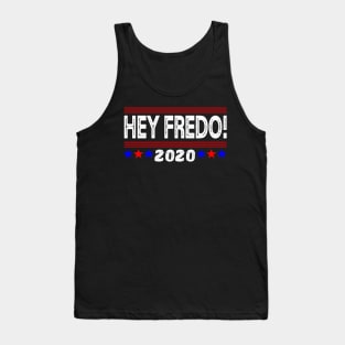 Hey Fredo Tank Top